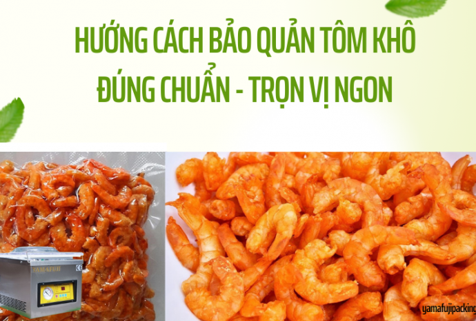 Hướng cách bảo quản tôm khô đúng chuẩn - Trọn vị ngon