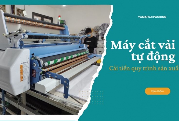 Máy cắt vải tự động: Cải tiến quy trình sản xuất