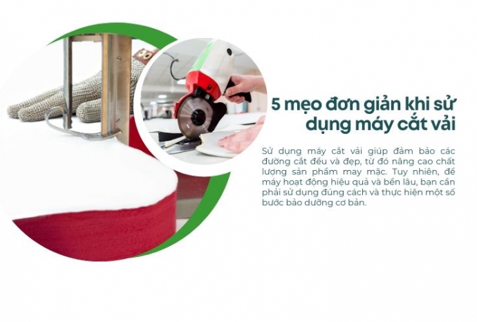5 mẹo đơn giản khi sử dụng máy cắt vải