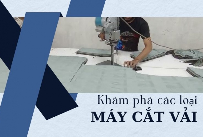 Khám phá các loại máy cắt vải thịnh hành