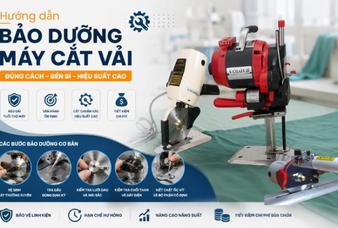 Hướng dẫn bảo dưỡng máy cắt vải đúng cách