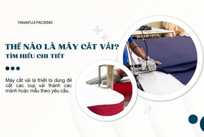 Thế nào là máy cắt vải? Tìm hiểu chi tiết