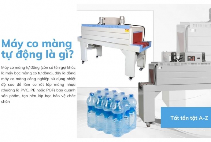 Máy co màng tự động là gì? Tất tần tật A-Z
