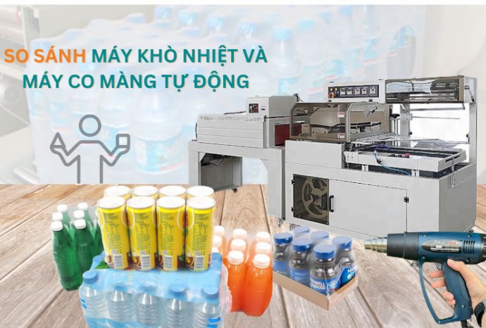 So sánh máy co màng cầm tay và tự động - Chọn loại nào?