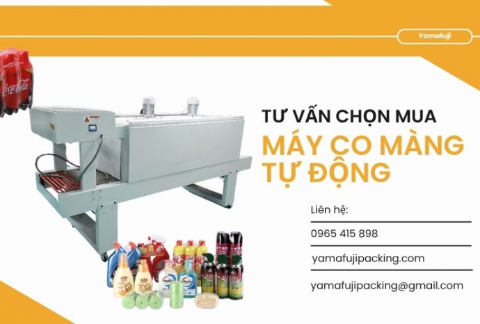 Tư vấn chọn mua máy co màng tự động phù hợp