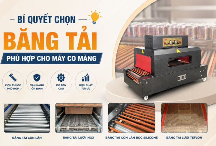 Bí quyết chọn băng tải phù hợp cho máy co màng