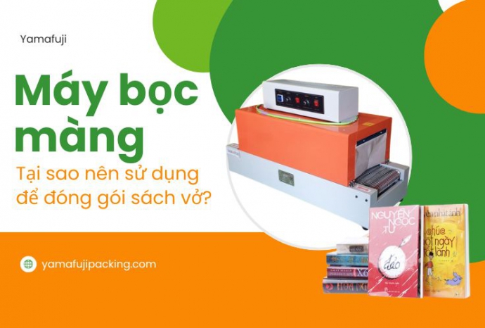 Tại sao nên sử dụng máy bọc màng co để đóng gói sách vở