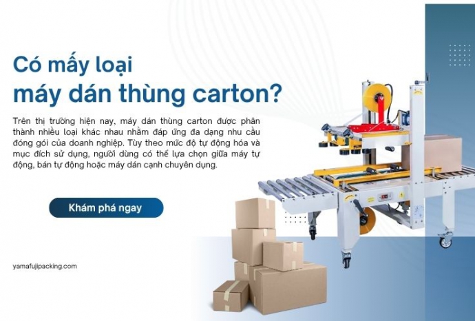 Có mấy loại máy dán thùng carton? Ưu nhược điểm