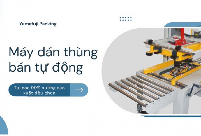 Tại sao 99% xưởng sản xuất đều chọn máy dán thùng bán tự động