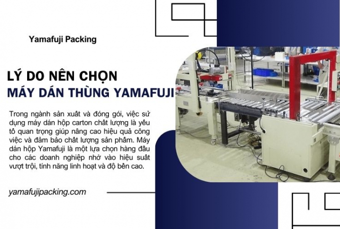 Lý do nên chọn máy dán hộp carton Yamafuji