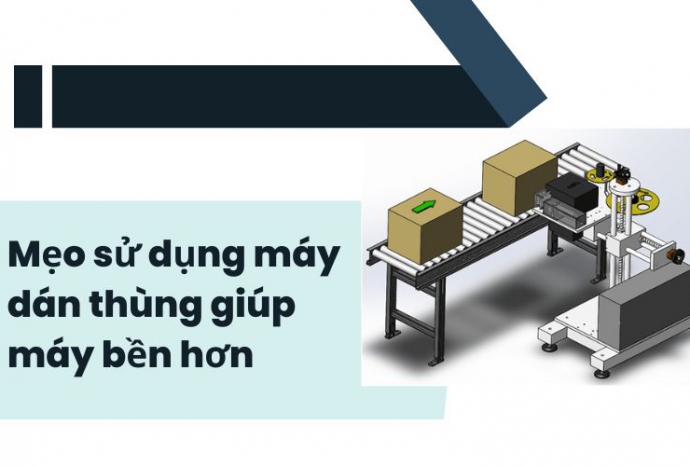 Mẹo sử dụng máy dán thùng carton bền hơn