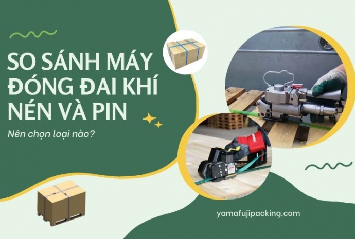 So sánh máy đóng đai khí nén và pin: Nên chọn loại nào