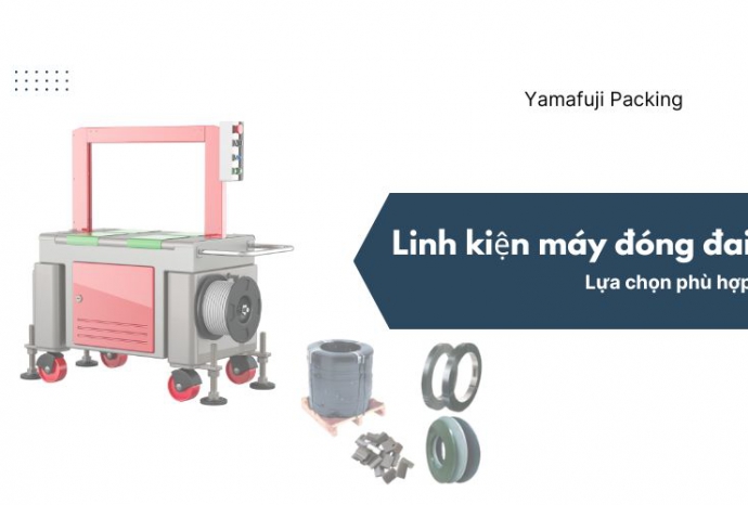 Linh kiện máy đóng đai: Lựa chọn phù hợp