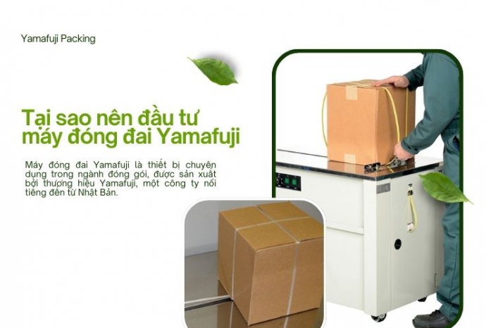 Tại sao nên đầu tư máy đóng đai Yamafuji