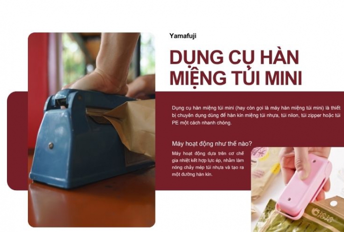 Bảo quản đồ ăn lâu hơn với dụng cụ hàn miệng túi mini