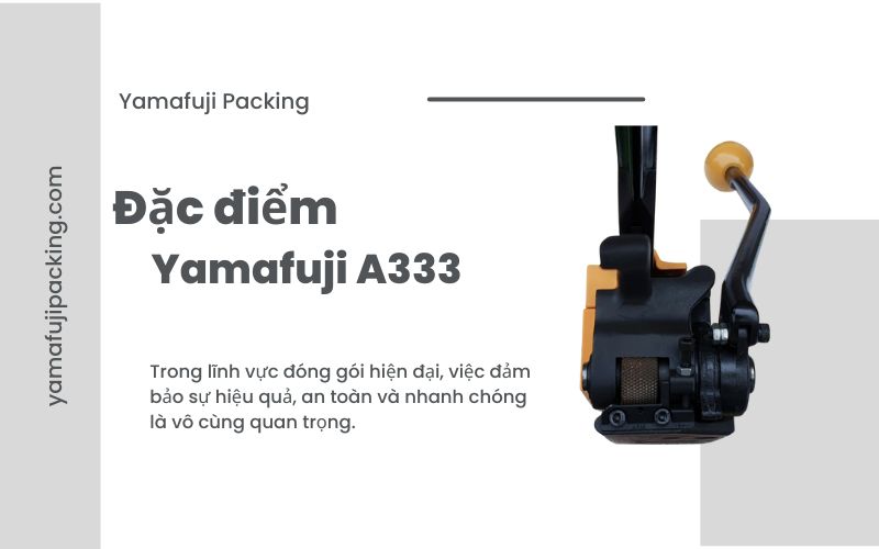 Đặc điểm của máy đóng dây đai A333