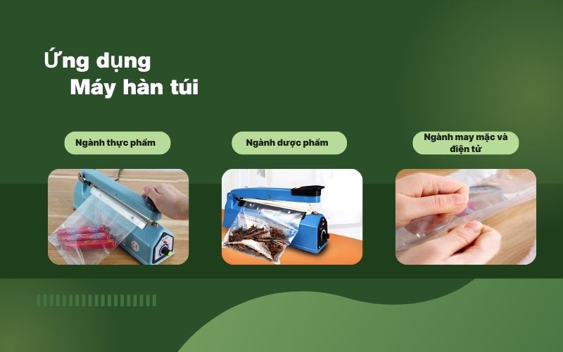 Ứng dụng của máy hàn túi