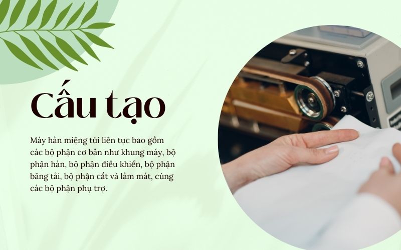 Cấu tạo của máy hàn miệng túi liên tục 