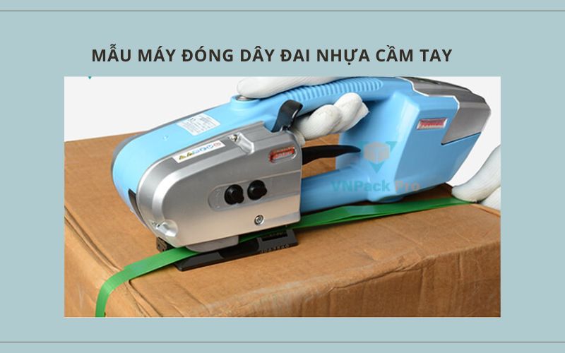 Review top 3 mẫu máy đóng dây đai nhựa cầm tay