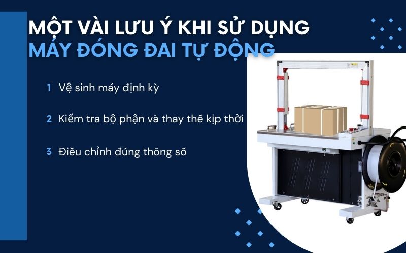 Một vài lưu ý khi sử dụng máy đóng đai tự động