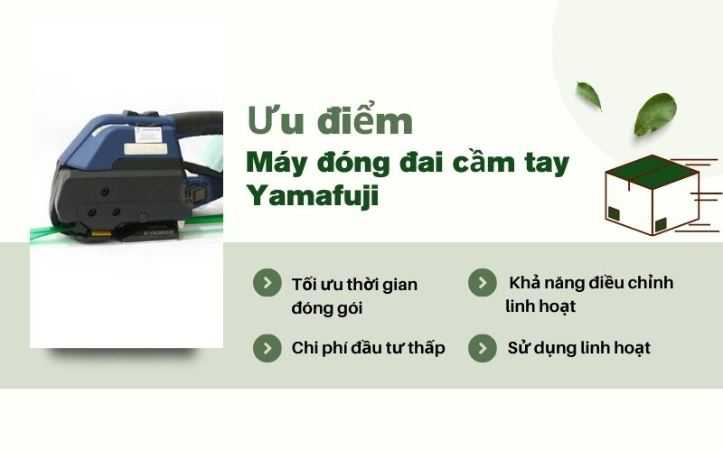 Ưu điểm của máy đóng đai cầm tay Yamafuji 