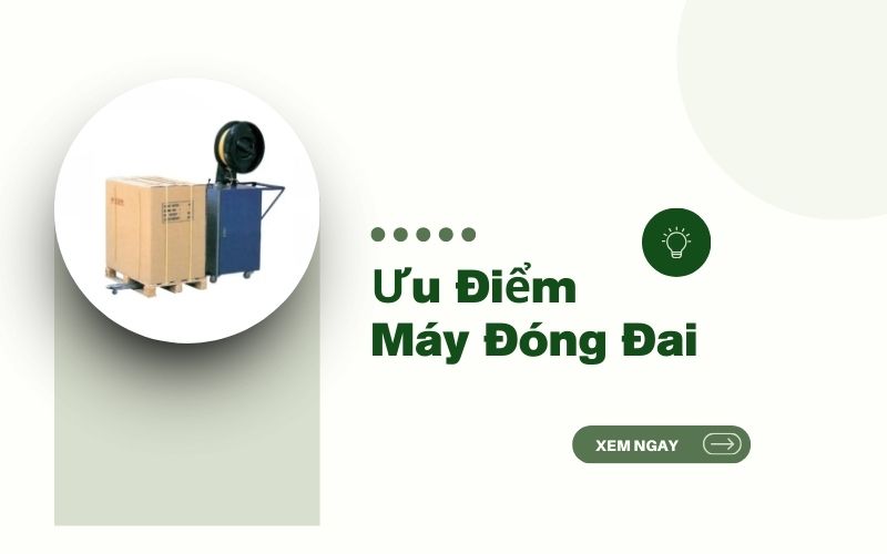 Phân loại các dòng máy đóng đai dùng phổ biến