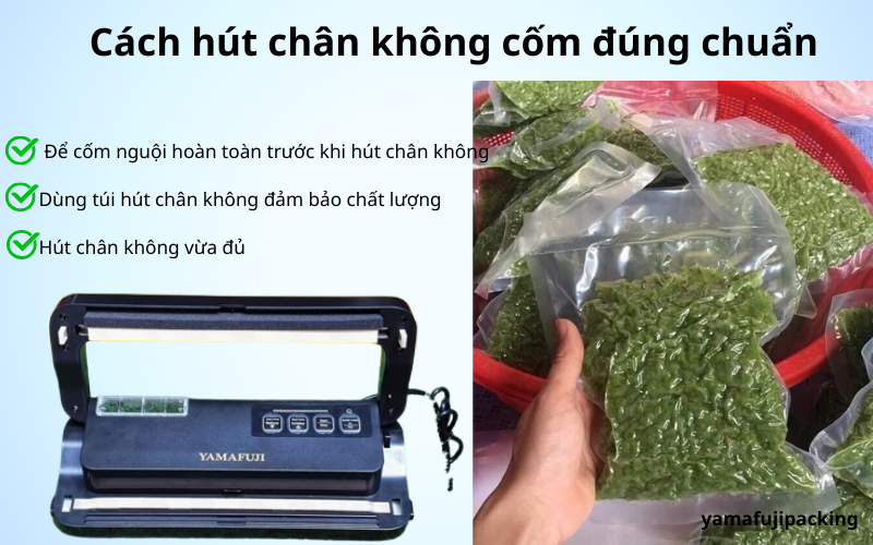 Cách hút chân không cốm đúng chuẩn