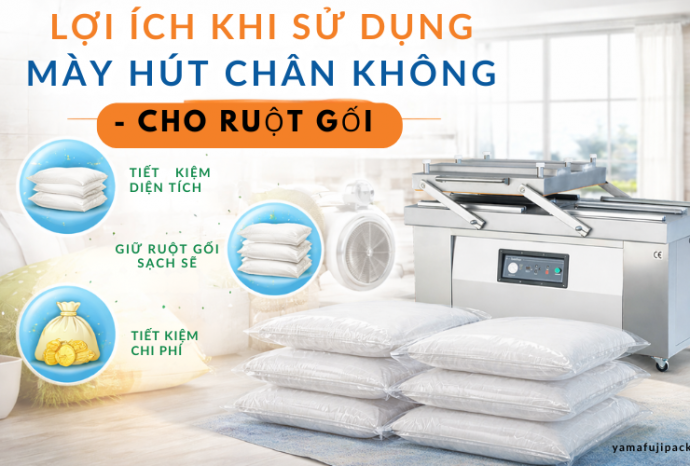 Lợi ích khi sử dụng máy hút chân không cho ruột gối