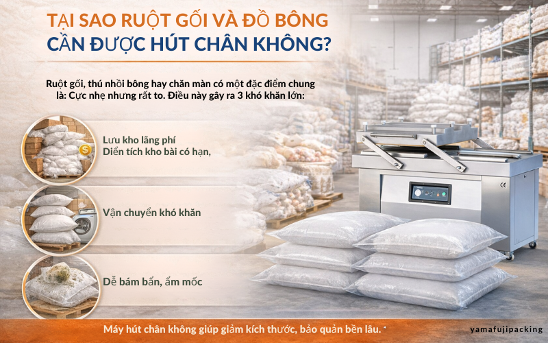 Tại sao ruột gối và đồ bông cần được hút chân không?