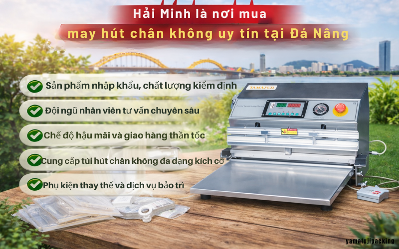 Hải Minh là nơi mua máy hút chân không uy tín tại Đà Nẵng