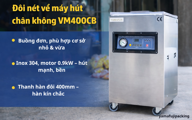 Đôi nét về máy hút chân không VM400CB