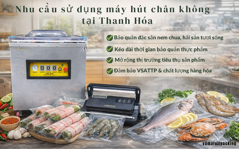  Nhu cầu sử dụng máy hút chân không tại Thanh Hóa