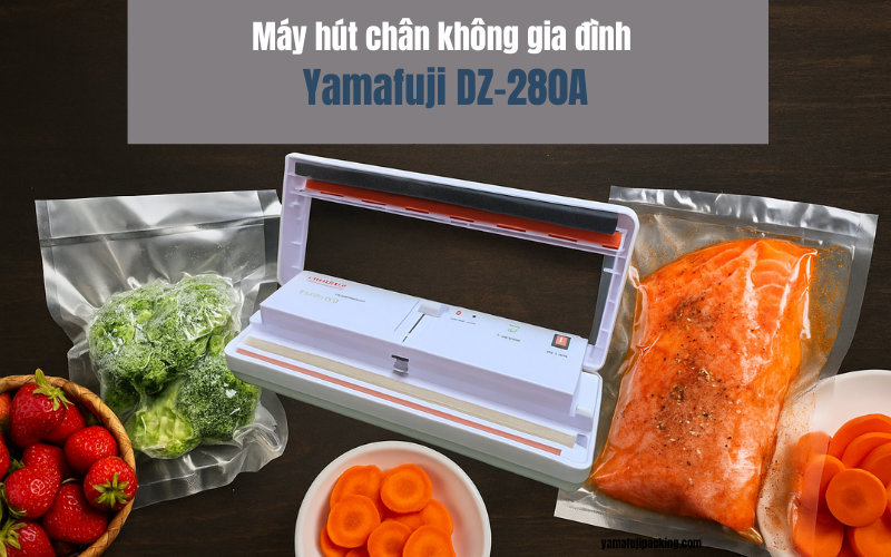 Máy hút chân không gia đình Yamafuji DZ-280A