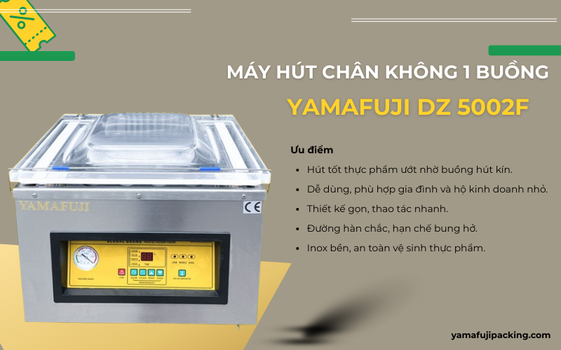 Máy hút chân không 1 buồng Yamafuji DZ 5002F