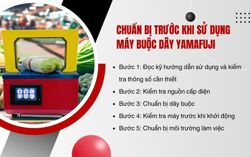 Chuẩn bị trước khi sử dụng máy buộc dây Yamafuji