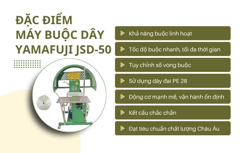 Đặc điểm của máy buộc dây Yamafuji JSD-50