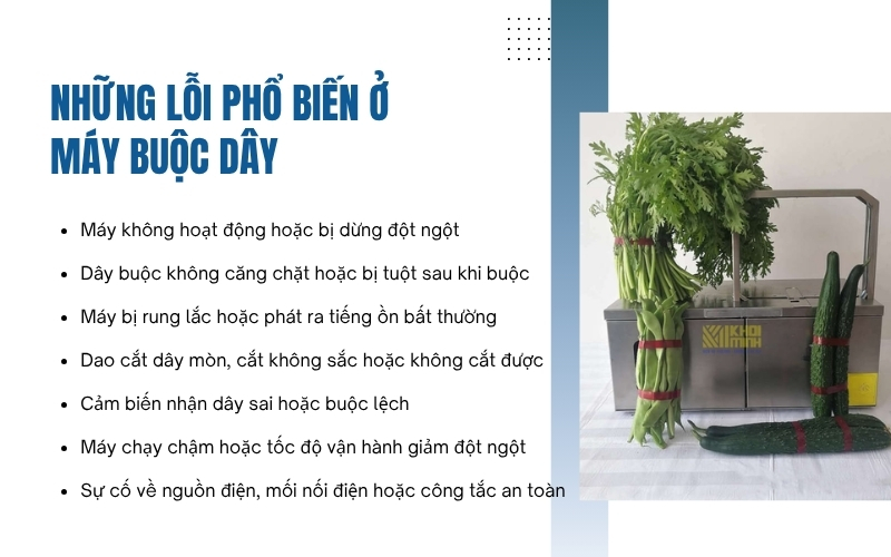 Những lỗi phổ biến ở máy buộc dây