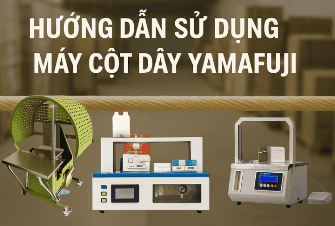 Hướng Dẫn Sử Dụng Máy Cột Dây Yamafuji 