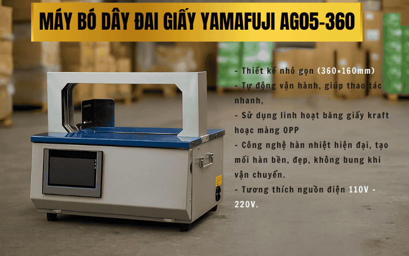 Máy bó dây đai giấy Yamafuji AG05-360