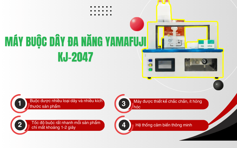 Máy buộc dây đa năng Yamafuji KJ-2047