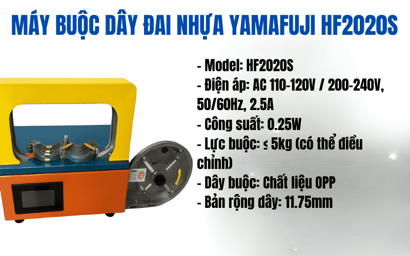  Máy buộc dây đai nhựa Yamafuji HF2020S