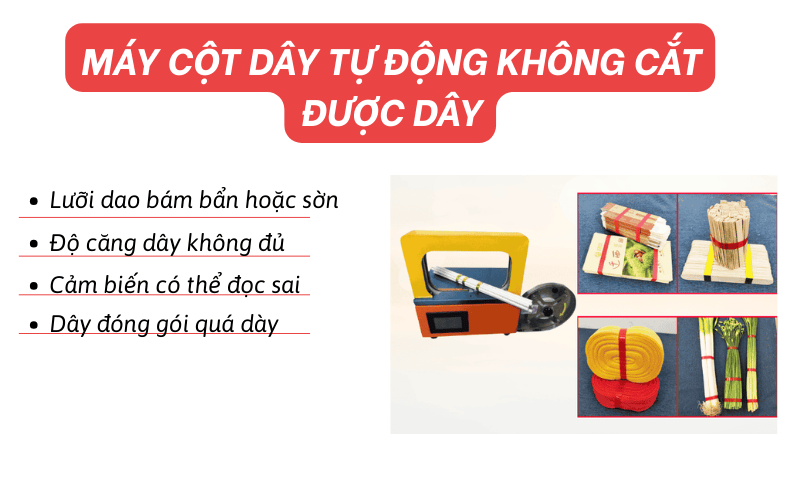  Máy cột dây tự động không cắt được dây