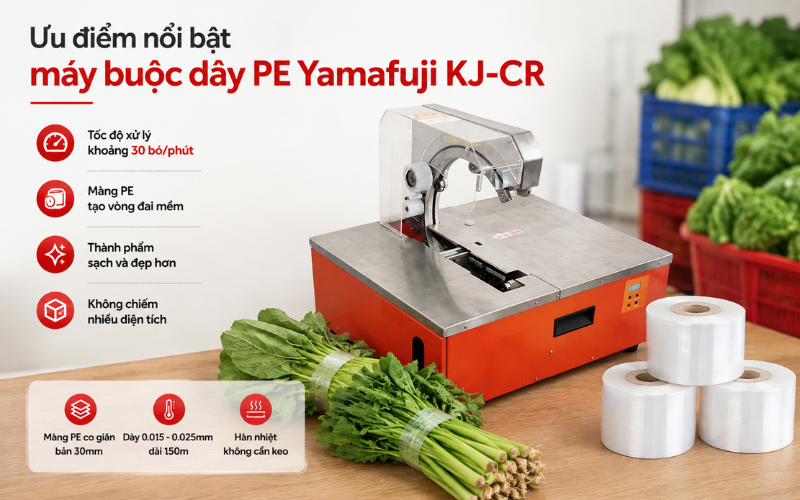 Ưu điểm nổi bật máy buộc dây PE Yamafuji KJ-CR