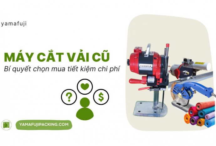Bí quyết chọn mua máy cắt vải cũ tiết kiệm chi phí