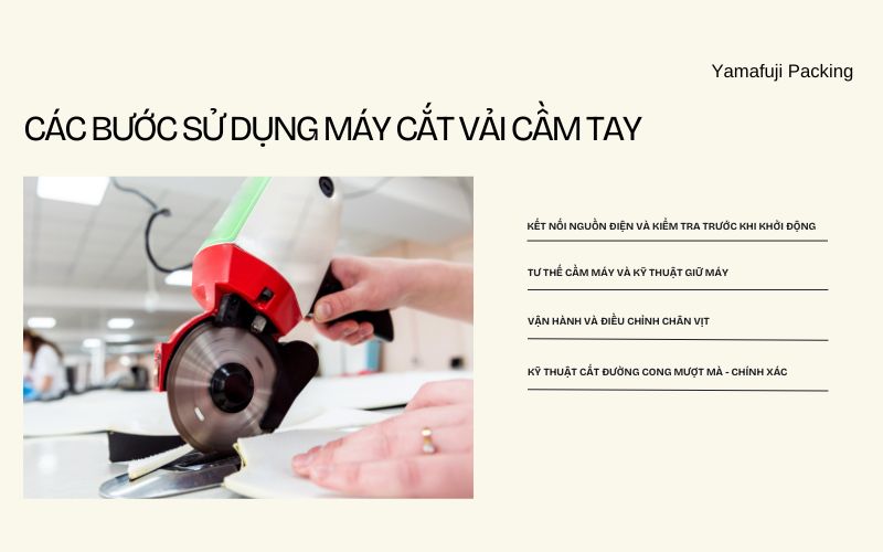  Các bước sử dụng máy cắt vải cầm tay