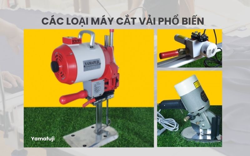 Các loại máy cắt vải phổ biến