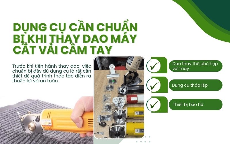 Dụng cụ cần chuẩn bị khi thay dao máy cắt vải cầm tay