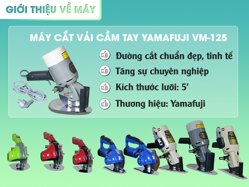 Đặc điểm vượt trội của máy cắt vải Yamafuji VM-125