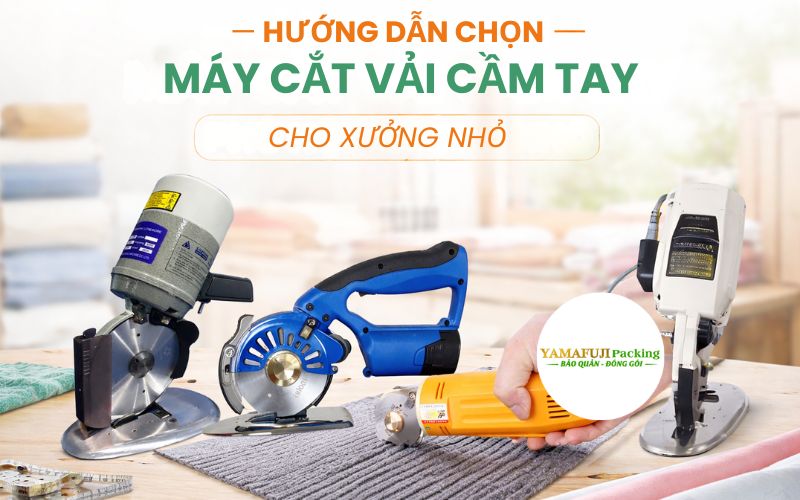 Hướng dẫn chọn máy cắt vải cầm tay