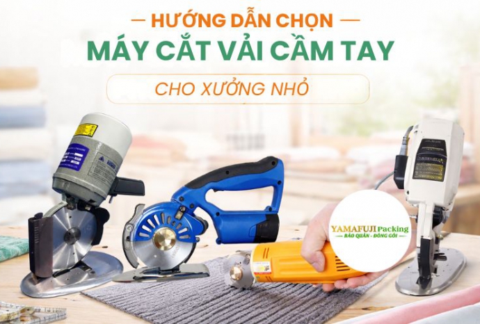 Hướng dẫn chọn máy cắt vải cầm tay phù hợp xưởng nhỏ